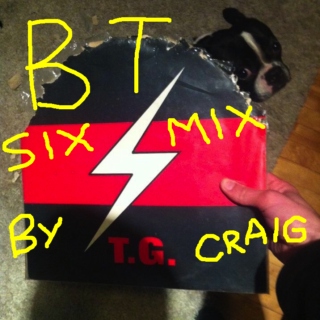 BT SIX MIX by Craig Proulx