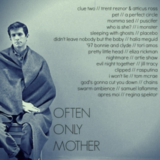 often only mother