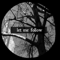 Let Me Follow