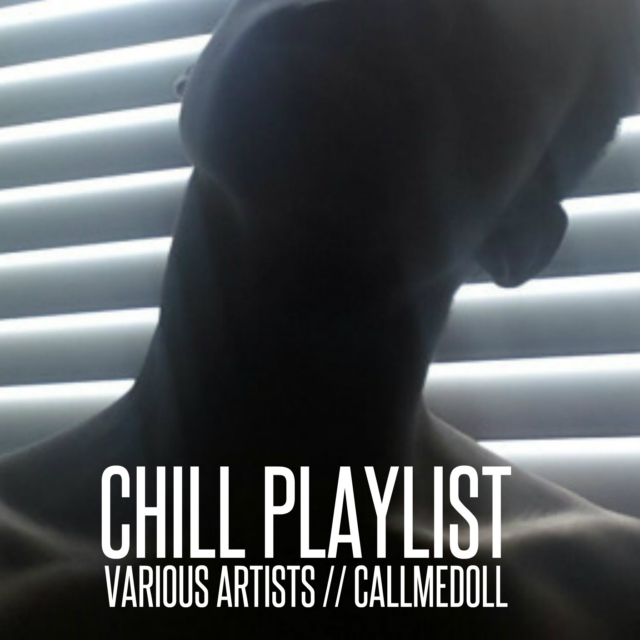 Chill playlist