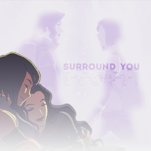 surround you