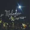 Melodies & Desires