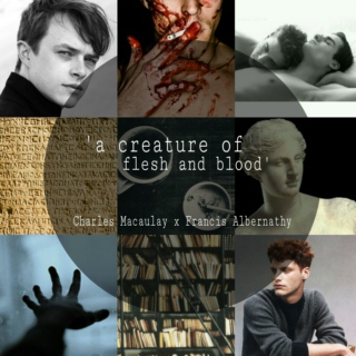 'a creature of flesh and blood'