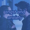 Angst and Anxiety 