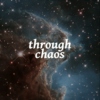 through chaos
