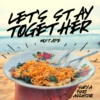 Let Stay Together by Kuyasunda