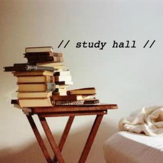 // study hall //