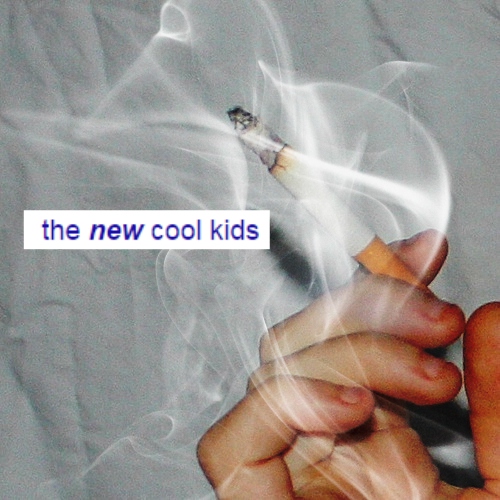 the new cool kids