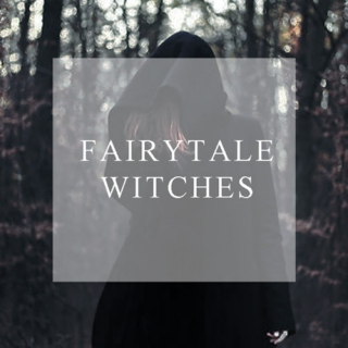 Fairytale Witches