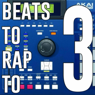 Beats To Rap To #3