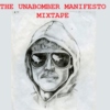 The Unabomber Manifesto Mixtape