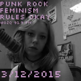 punk rock feminism rules okay 3/12/15