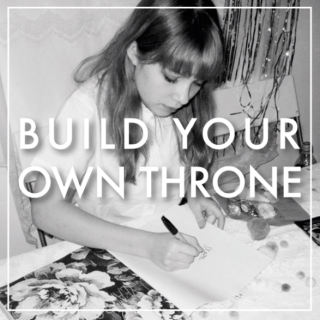 Build Your Own Throne