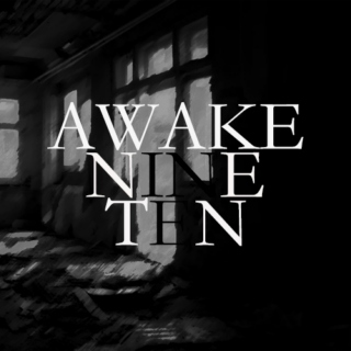 Awake: Chapters 9&10