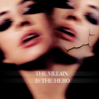 the villain is the hero