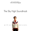 Sky High Soundtrack (with original versions)
