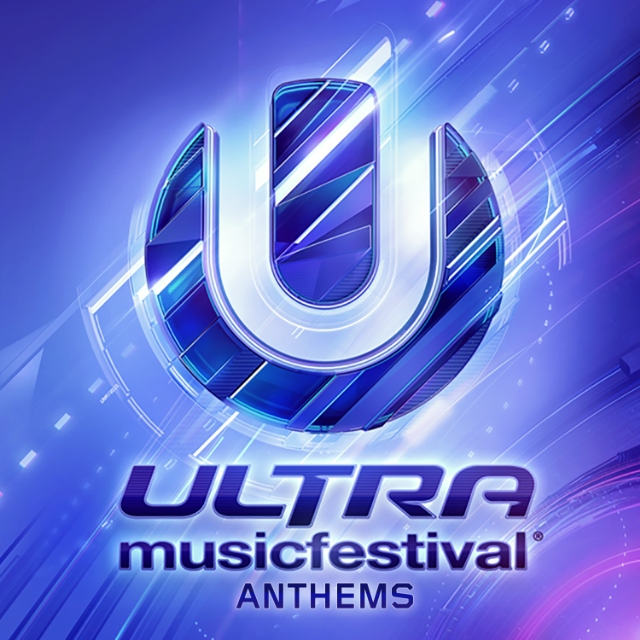 Ultra Music Festival Anthems
