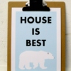 House is BEST