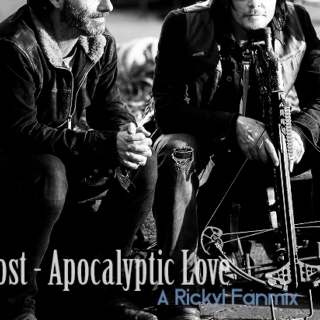  Post-Apocalyptic Love: A Rickyl Fanmix