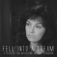 FELL INTO A DREAM / Maddy Ferguson