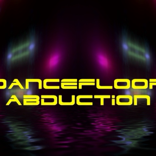 dancefloor abduction LIVE