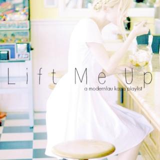 Lift Me Up: a modern!au Kajsa playlist