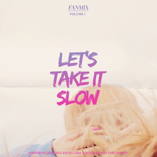 8tracks Radio Lets Take It Slow 13 Songs Free And Music Playlist