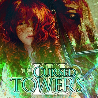 Book III: THE CURSED TOWERS