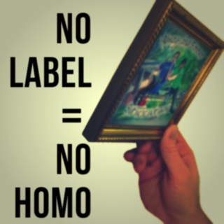 no label = no homo