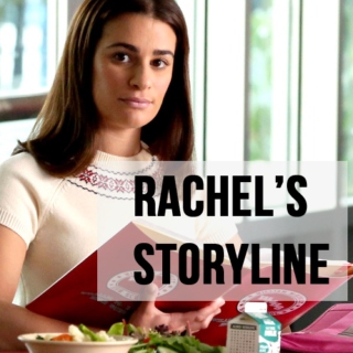 Rachel's Storyline