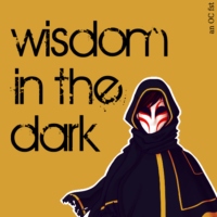 wisdom in the dark