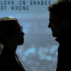 love in shades of wrong