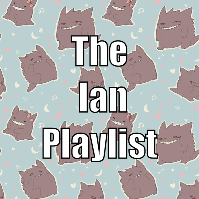 The Ian Playlist