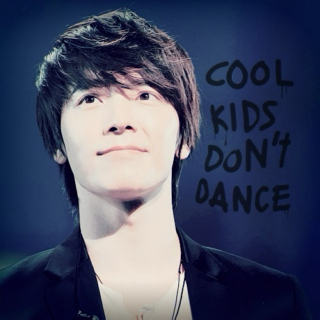 cool kids don't dance;