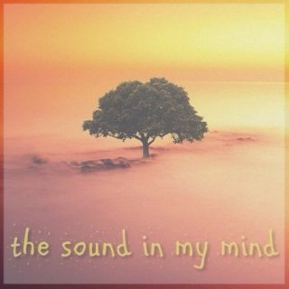 The Sound in My Mind