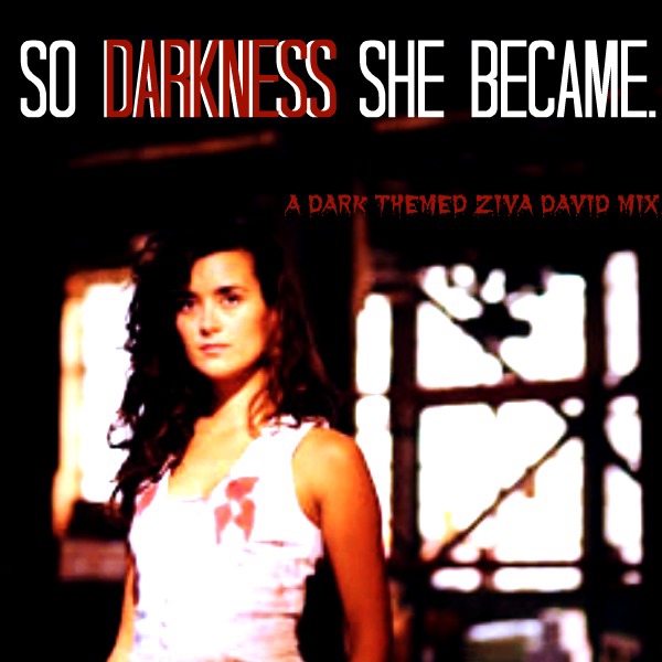 So Darkness She Became.