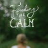 Finding the Calm