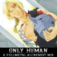 Only Human- An FMA Mix