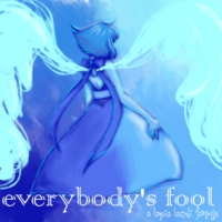 everybody's fool- a lapis lazuli fanmix