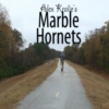 Marble Hornets 