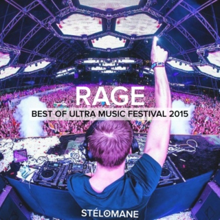 RAGE: Best Of Ultra Music Festival 2015
