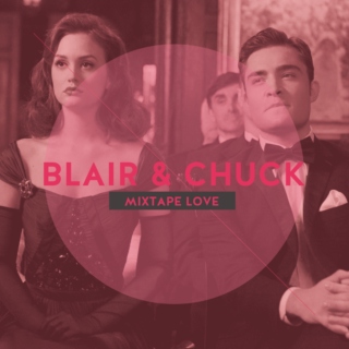A Gossip Girl Mixtape Love | Songs for Chuck & Blair