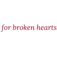 for broken hearts