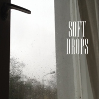 soft drops