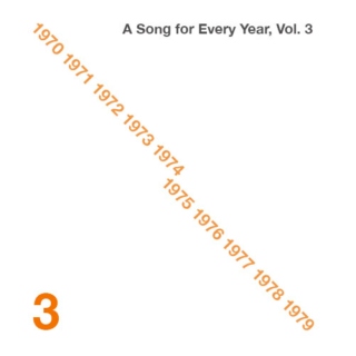 A Song for Every Year, Vol. 3: 1970-1979