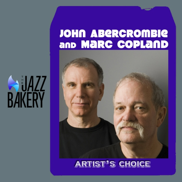 John Abercrombie & Marc Copland: Artist's Choice