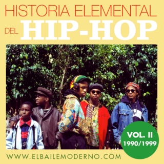 Historia Elemental del Hip Hop Vol. 2