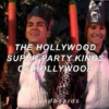 THE HOLLYWOOD SUPER PARTY KINGS OF HOLLYWOOD