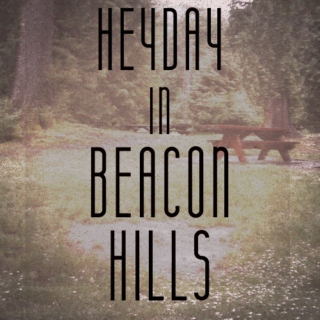 Heyday in Beacon Hills
