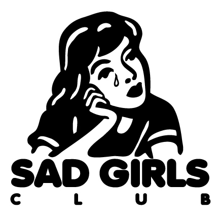 sad girls club 
